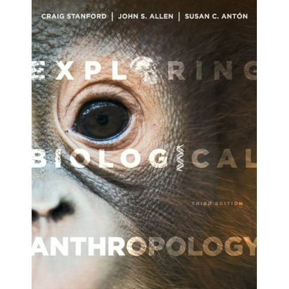 Pre-Owned Exploring Biological Anthropology: The Essentials (Paperback) 0205907334 9780205907335