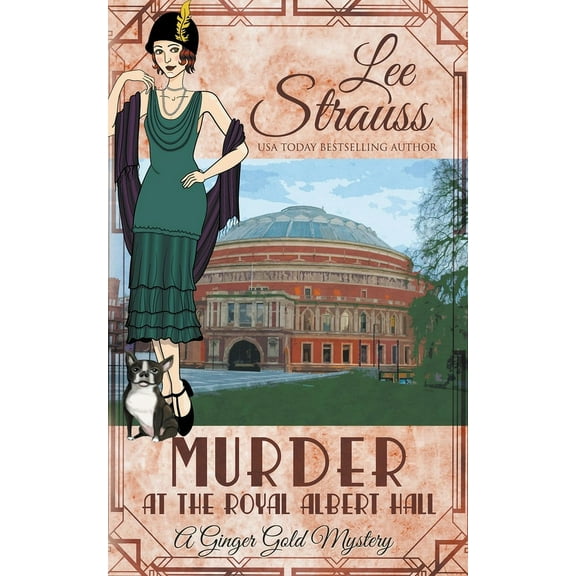 Ginger Gold Mystery Murder at the Royal Albert Hall, Book 15, (Paperback)