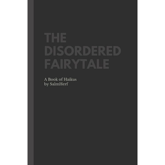 The Disordered Fairytale (Paperback)