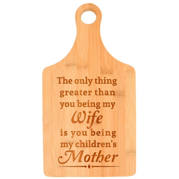 ThisWear New Mother Gifts Only Thing Greater My Wife My Children's Mother Paddle Shaped Bamboo Cutting Board