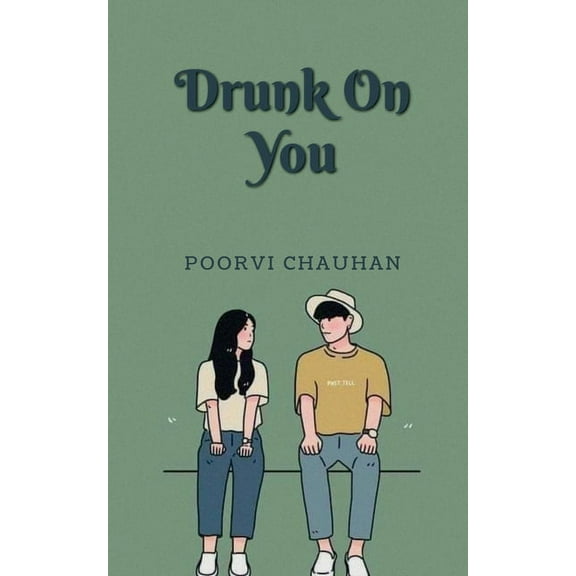 Drunk on You (Paperback)
