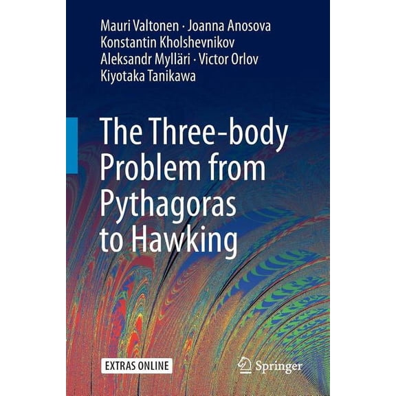 The Three-Body Problem from Pythagoras to Hawking, (Paperback)