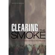 Angle View: Clearing the Smoke : Assessing the Science Base for Tobacco Harm Reduction, Used [Hardcover]