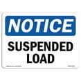 thumbnail image 1 of SignMission OS-NS-A-1218-L-16639 12 x 18 in. OSHA Notice Sign - Notice Suspended Load, 1 of 1