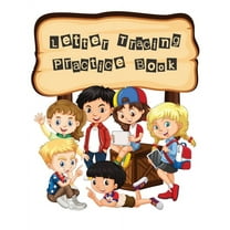 Letter Tracing Practice Book: Handwriting Workbook Preschool Kindergarten Kids Age 3-5 (Paperback)