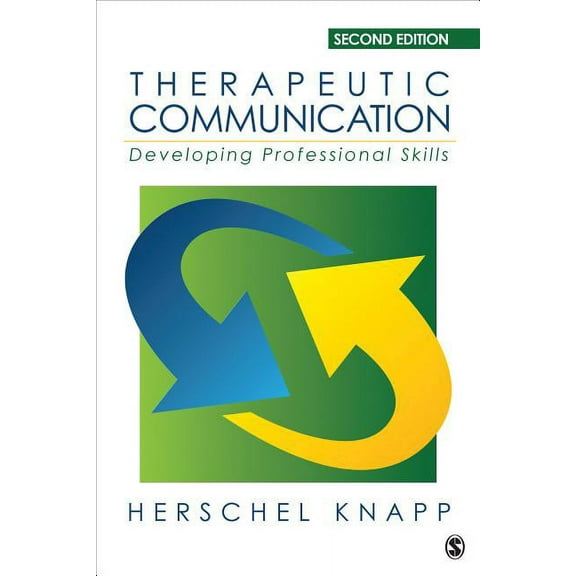 Therapeutic Communication: Developing Professional Skills, (Paperback)
