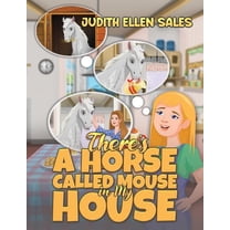There's a Horse Called Mouse in My House, (Paperback)