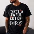thumbnail image 6 of That's A Awful Lot of Be$os Graphic Tee – Bold Slogan Kiss Print Unisex Streetwear T-Shirt, 6 of 9