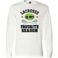 thumbnail image 3 of Inktastic Lacrosse is My Favorite Season Long Sleeve T-Shirt, 3 of 5