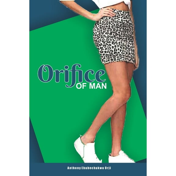 Orifice of Man (Paperback)