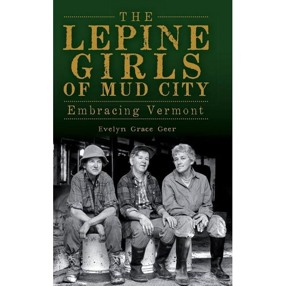 The Lepine Girls of Mud City (Hardcover)