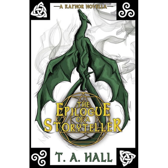 The Kai'nor Chronicles: The Epilogue of a Storyteller (Paperback)