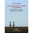 thumbnail image 1 of Libro Las Peliculas Del Art Cinema Y Sus Publicos Tapa Blanda, Autor Valeria Camporesi, Editorial Catedra, 1 of 1