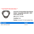 thumbnail image 2 of Converter To Intermediate Line Exhaust Gasket - Compatible with 2003 - 2014 Ford E-250 5.4L V8 2004 2005 2006 2007 2008 2009 2010 2011 2012 2013, 2 of 2