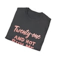 thumbnail image 4 of Twenty-one and Hot Buy Me A Shot Graphic T-Shirt, 4 of 4