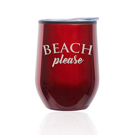 

Stemless Wine Tumbler Coffee Travel Mug Glass With Lid Beach Please (Red)