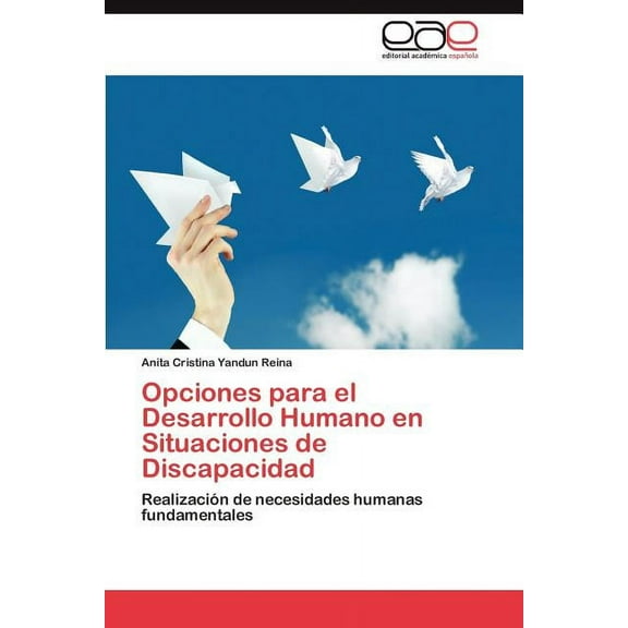 Opciones Para El Desarrollo Humano En Situaciones de Discapacidad (Paperback)