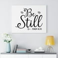 thumbnail image 2 of Scripture Walls Psalm 46:10 Be Still Plain Hearts Bible Verse Canvas Christian Wall Art Ready to Hang Unframed, 2 of 12