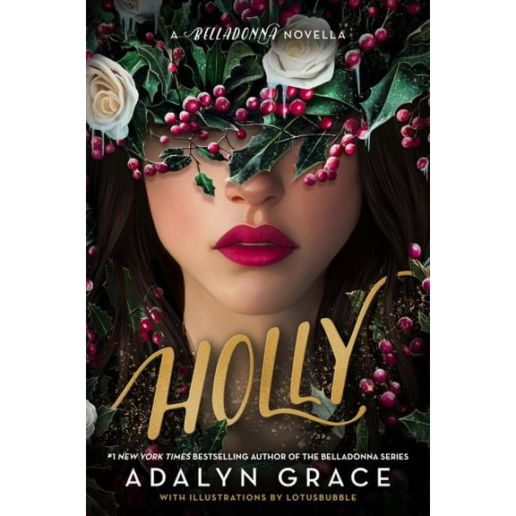 Pre-Owned Holly: A Belladonna Novella, 9780316586856, 0316586854, Hardcover,