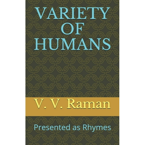 Variety of Humans: Presented as Rhymes (Paperback)