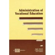 Administration of Vocational Education, Used [Paperback]