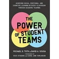 thumbnail image 2 of Power of Student Teams: Achieving Social, Emotional, and Cognitive Learning in Every Classroom Through Academic Teaming, (Paperback), 2 of 3