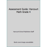 Angle View: Assessment Guide: Harcourt Math Grade 4 [Paperback - Used]