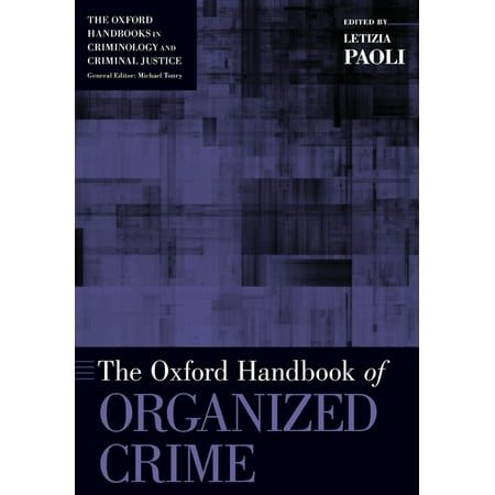 UPC: 9780190947323 | Oxford Handbooks: Oxford Handbook of Organized Crime (Paperback)