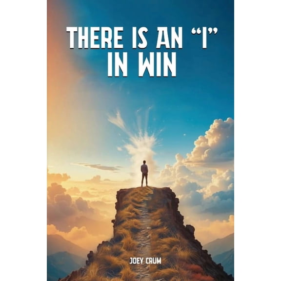 There Is an "I" in Win, (Paperback)