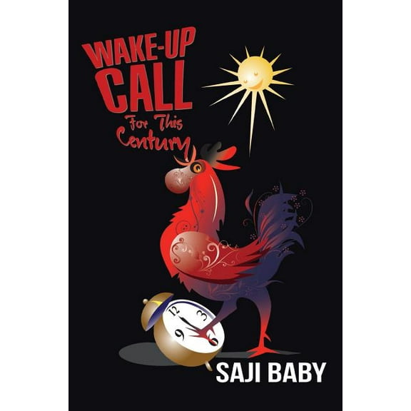 Wake-Up Call for This Century (Paperback)