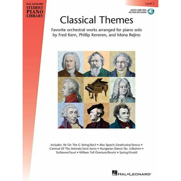 Classical Themes - Level 5 (Hal Leonard Student Piano Library) Book/Online Audio (Paperback) by Phillip Keveren, Mona Rejino, Fred Kern
