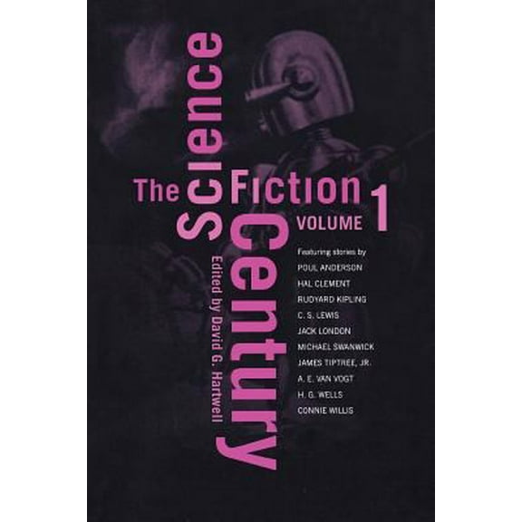 Pre-Owned The Science Fiction Century, Volume One (Paperback) 0312864841 9780312864842