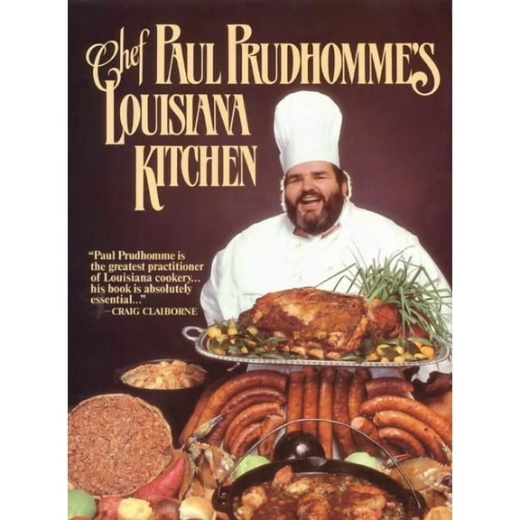 Chef Prudhomme's Louisiana Kitchen, (Hardcover)
