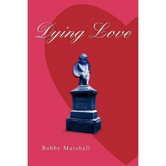 Dying Love