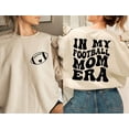 thumbnail image 3 of In My Football Mom Era Sweatshirt, Football Mama Sweatshirt, Retro Football Season Shirt, High School Football, Football Mom Gift, 3 of 5