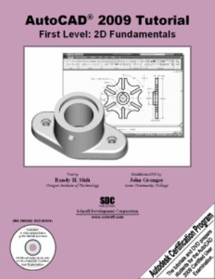 autocad 2009 tutorial first level 2d fundamentals autocad 2009 tutorial first level 2d fundamentals