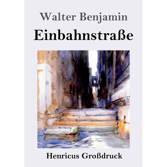 Einbahnstraße (Großdruck) (Paperback)