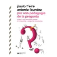 thumbnail image 1 of Por una pedagogía de la pregunta Blanco, 1 of 2