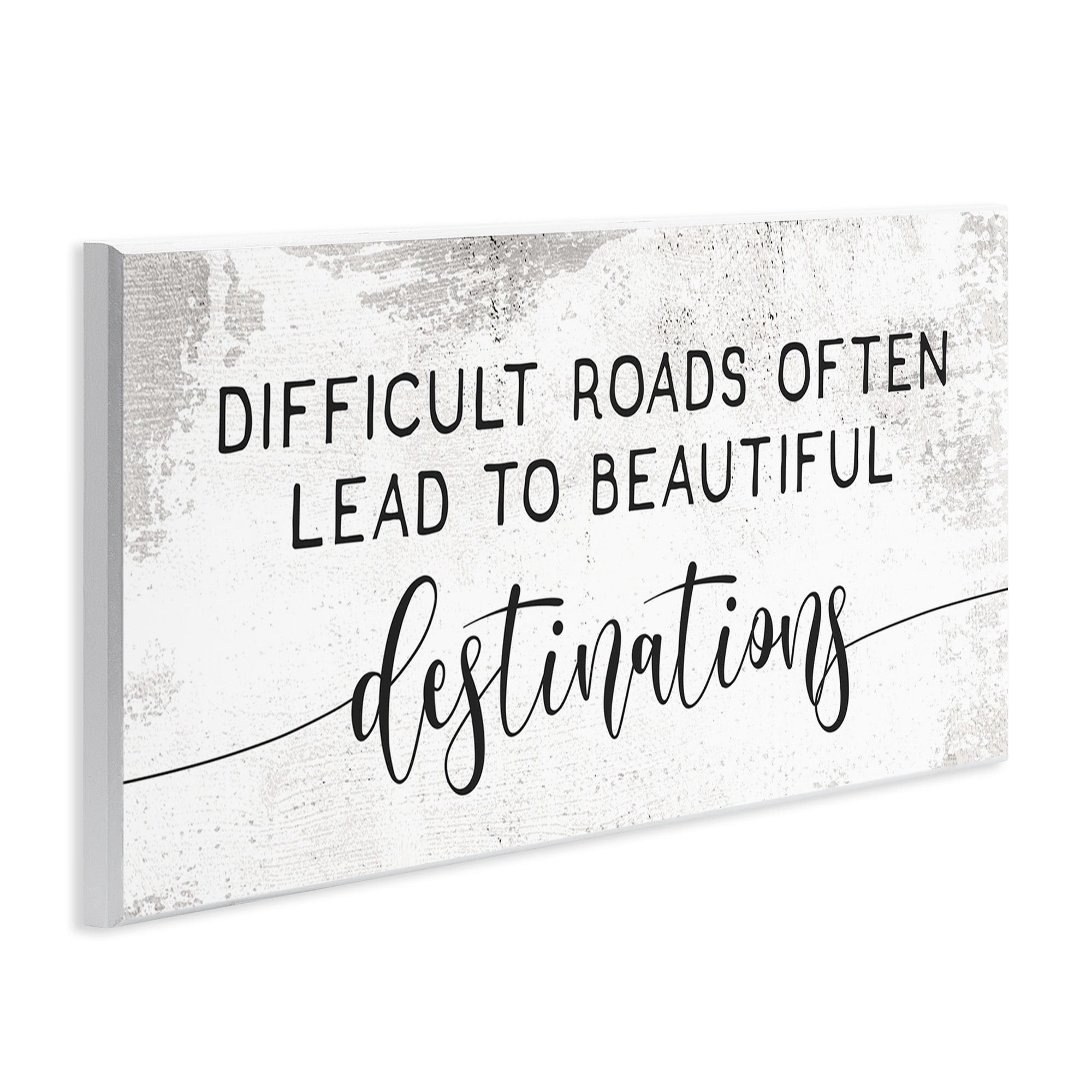 Stupell Industries Distressed Difficult Roads to Beautiful Destinations Motivational Quote Graphic Art Unframed Art Print Wall Art, 7x17, by Daphne Polselli