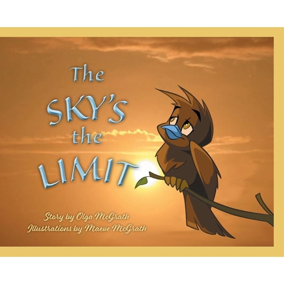 Pre-Owned The Sky's the Limit (Hardcover) 1039117341 9781039117341
