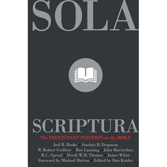 Pre-Owned Sola Scriptura: The Protestant Position on the Bible (Paperback) 1567693334 9781567693331