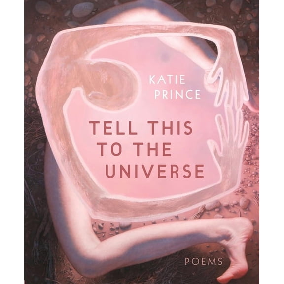 Tell This to the Universe, (Paperback)