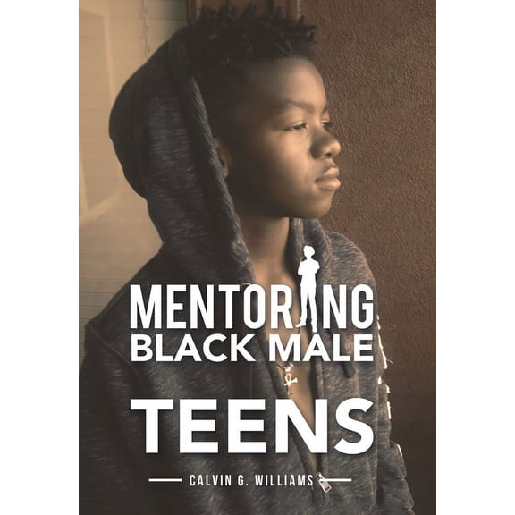 Mentoring Black Male Teens (Hardcover)