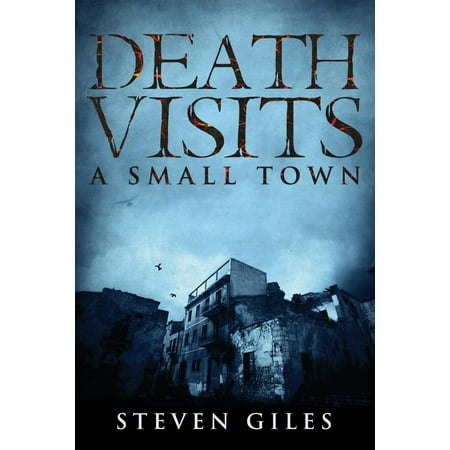 Death Visits A Small Town (Paperback) (Best Towns To Visit In Tuscany)