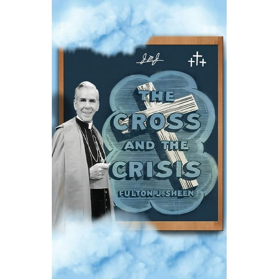 The Cross and The Crisis, (Hardcover)