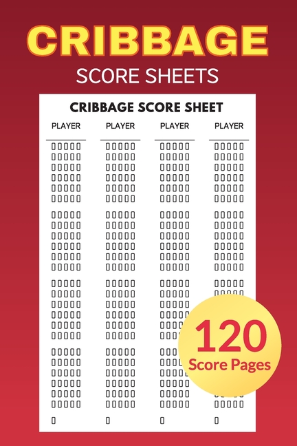 Cribbage Score Sheets 120 Score Pages Perfect Scoresheet Record Book Or Cribbage Games Travel Cribbage Score Sheets 120 Score Pages Perfect Scoresheet Record Book Or Cribbage Games Travel
