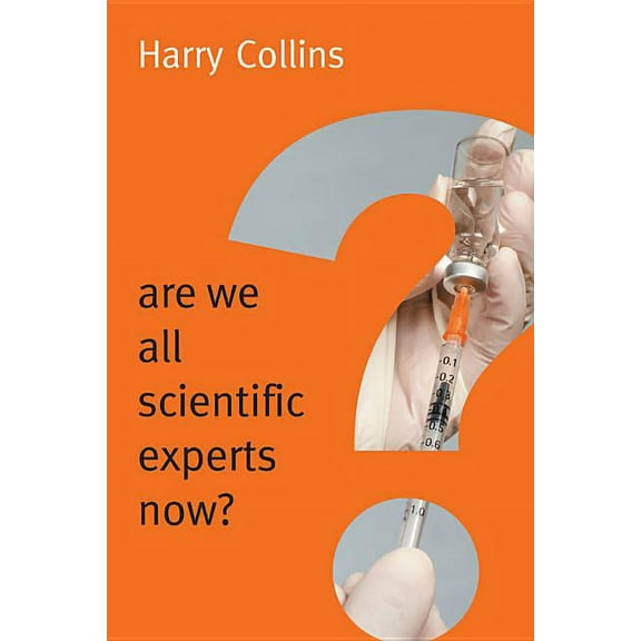 New Human Frontiers: Are We All Scientific Experts Now? (Hardcover)