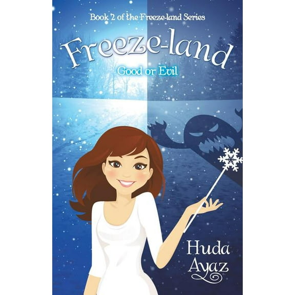 Freeze-land: Good or Evil, (Paperback)