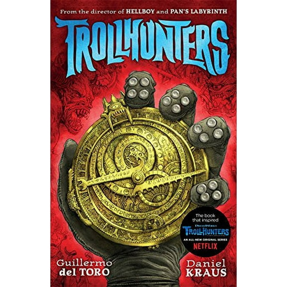 Trollhunters : The Book That Inspired the Netflix Series
