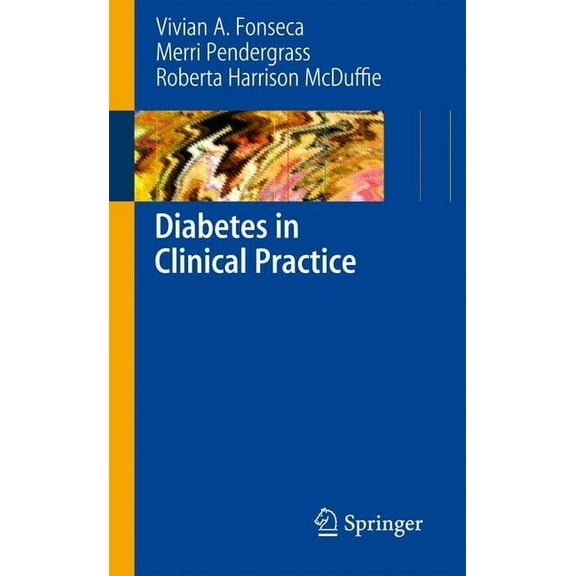Diabetes in Clinical Practice, (Paperback)